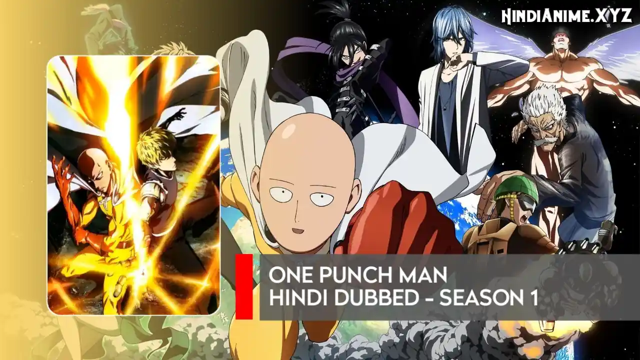 One Punch Man in Hindi Dubbed Download HD - HindiAnime.XYZ, One Punch Man All Episode in Hindi